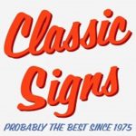 Classic Signs